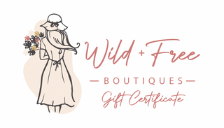 Wild & Free Boutiques Gift Card